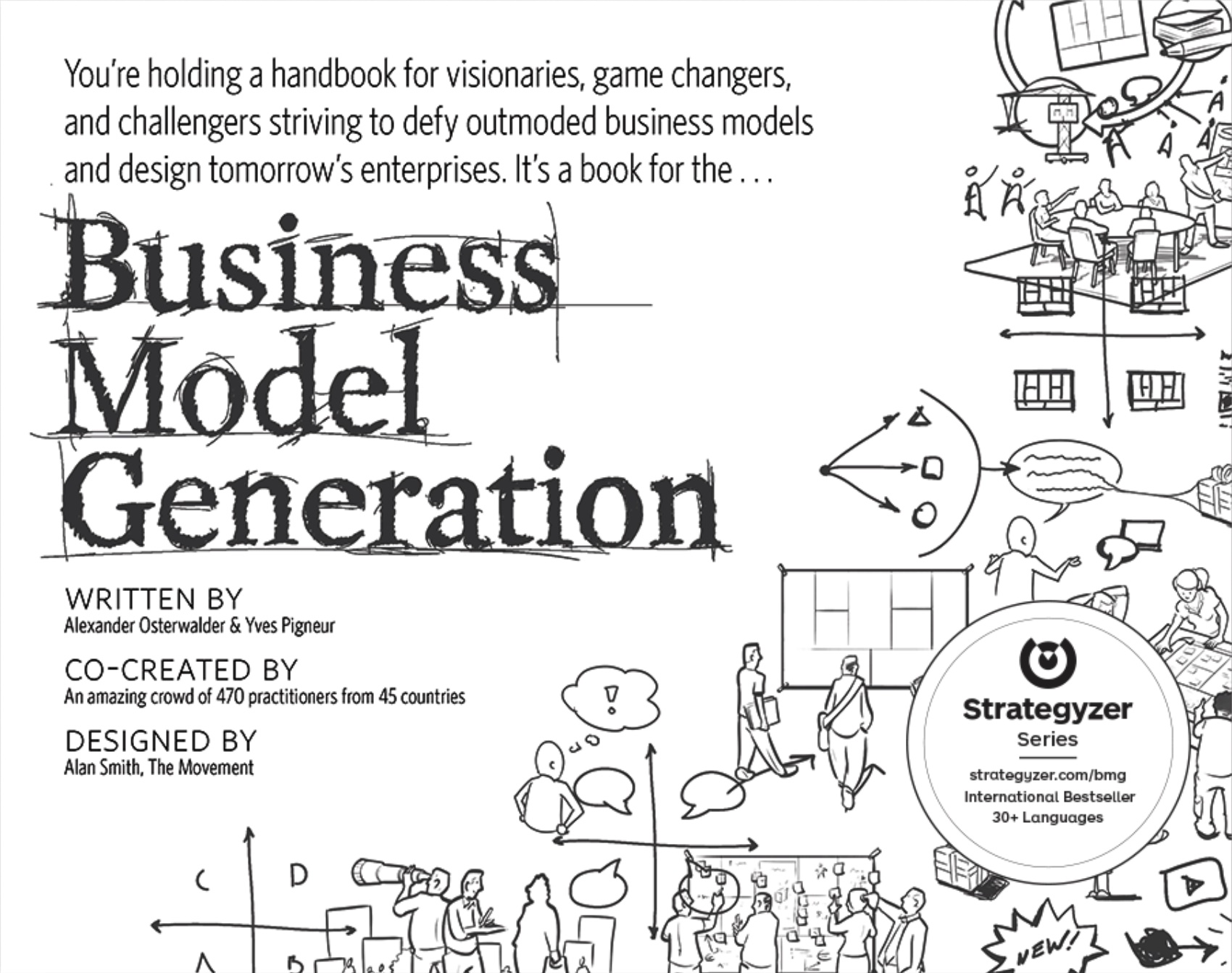 Business Model Generation: A Handbook for Visionaries, Game Changers, and Challengers (Strategyzer)